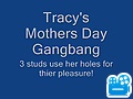 Tracy_s_Mothers_Day_Gangbang_1.flv